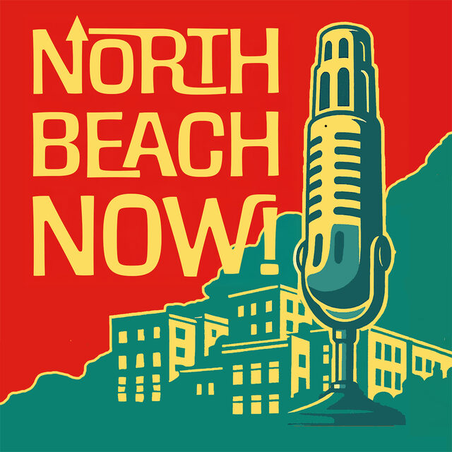 North Beach Now! poster: Coit Tower rising behind a vintage broadcast microphone, screen-printed in red, teal and yellow